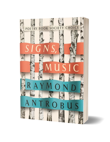 Signs, Music by Raymond Antrobus