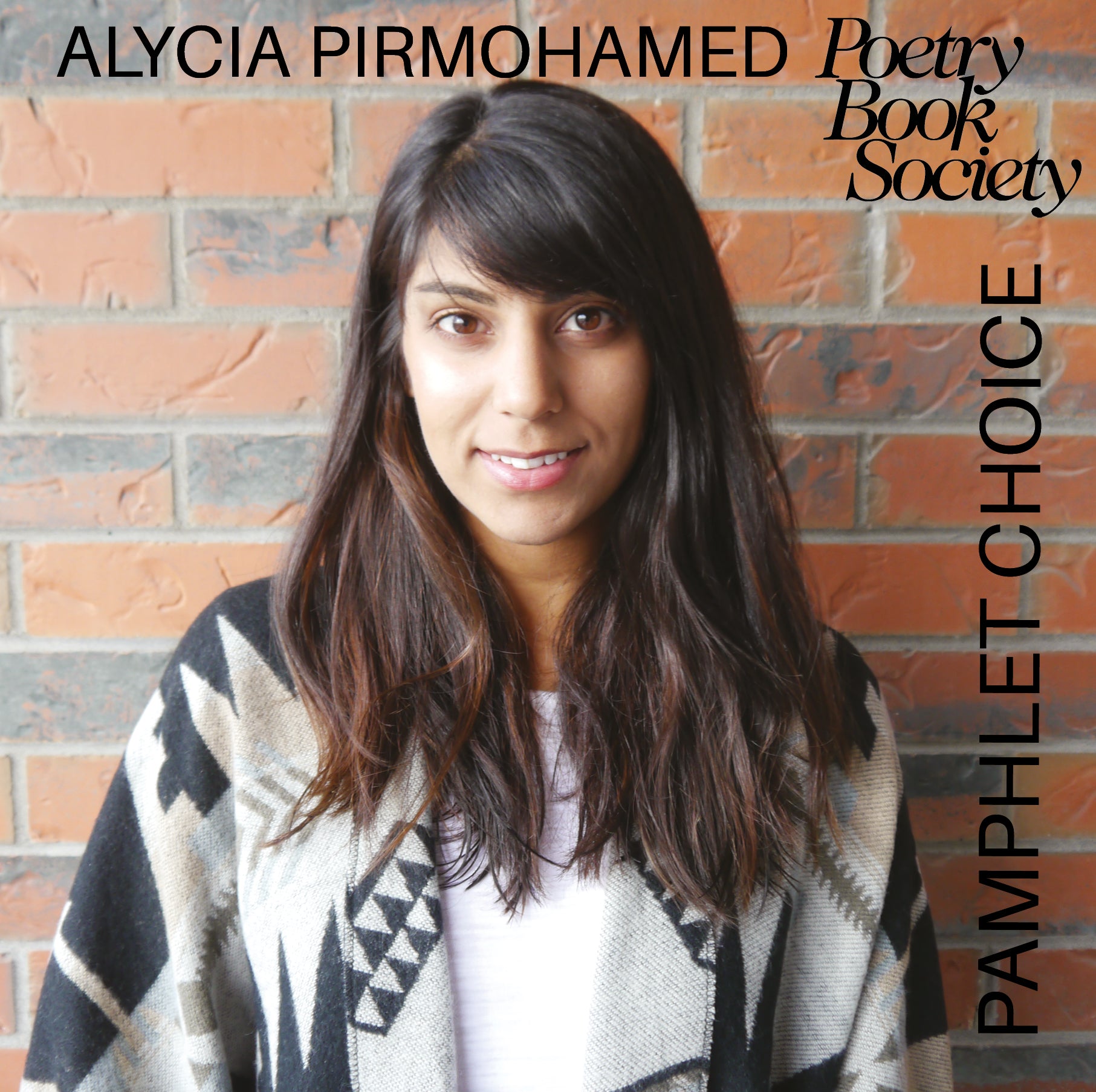 PAMPHLET CHOICE: ALYCIA PIRMOHAMED - The Poetry Book Society