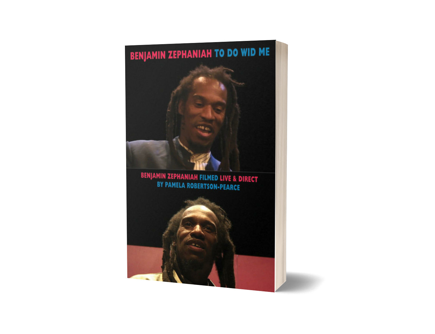 To Do Wid Me by Benjamin Zephaniah - The Poetry Book Society