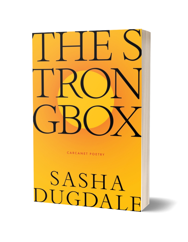 The Strongbox by Sasha Dugdale