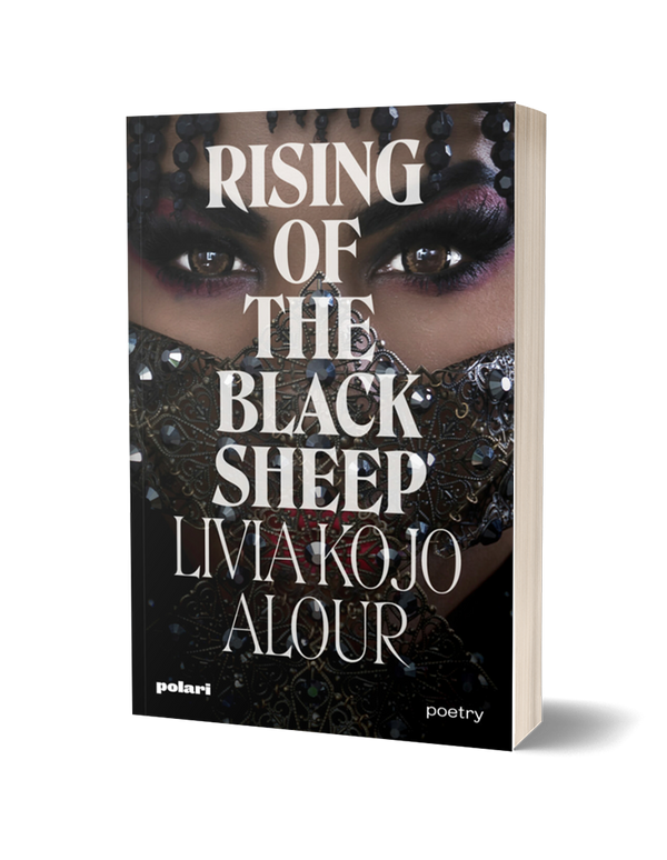 The Rising of the Black Sheep by Livia Kojo Alour