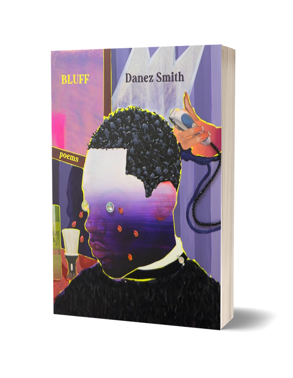 Bluff by Danez Smith<br><b>Poetry Book Society Recommendation Autumn 2024</b>