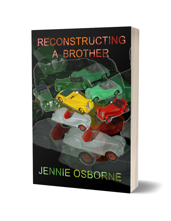 Reconstructing A Brother by Jennie Osborne