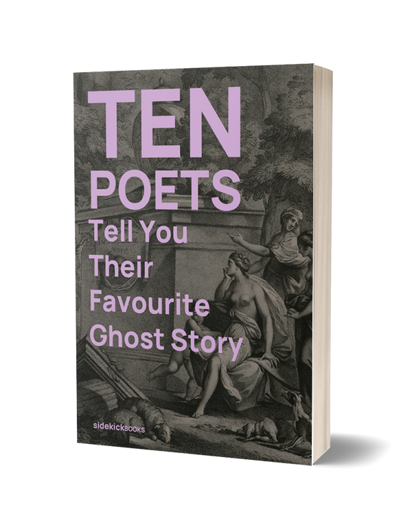 Ten Poets Tell You Their Favourite Ghost Story