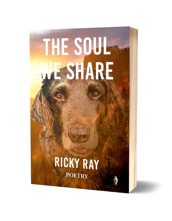 The Soul We Share by Ricky Ray