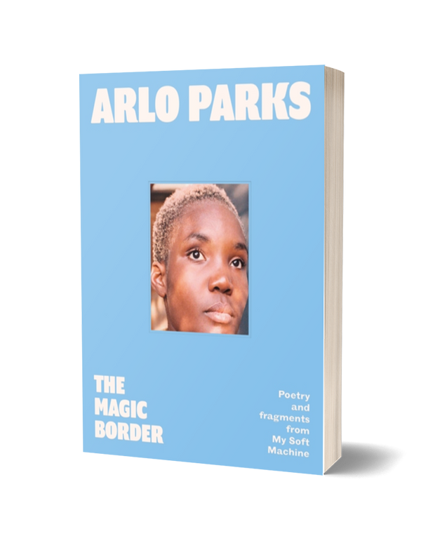 The Magic Border by Arlo Parks (Hardback)