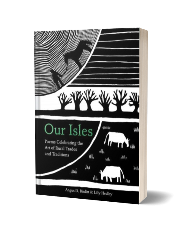 Our Isles: Poems Celebrating the Art of Rural Trades and Traditions