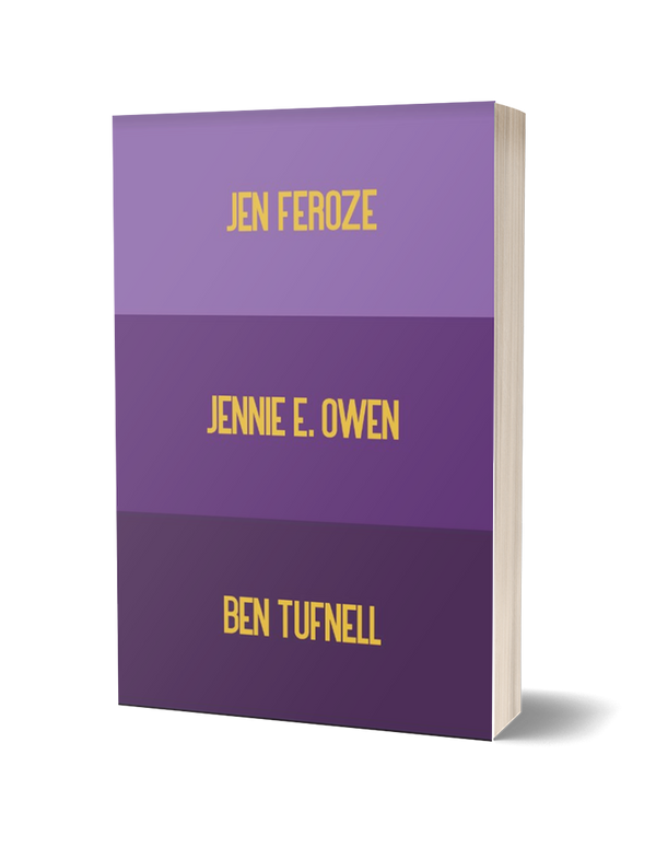 Mischief of One Kind and Another by Jennie E. Ower, Jen Feroze and Ben Tufnell