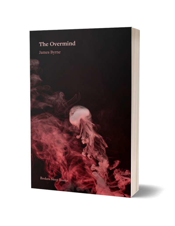 The Overmind by James Byrne PRE-ORDER