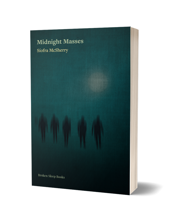 Midnight Masses by Síofra McSherry PRE-ORDER