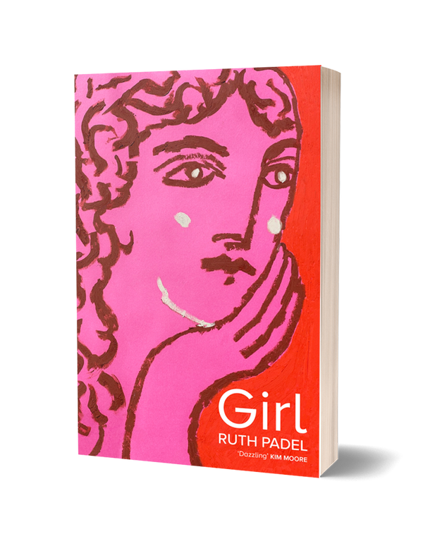 Girl by Ruth Padel<br><b>Poetry Book Society Winter 2024 Special Commendation</b>