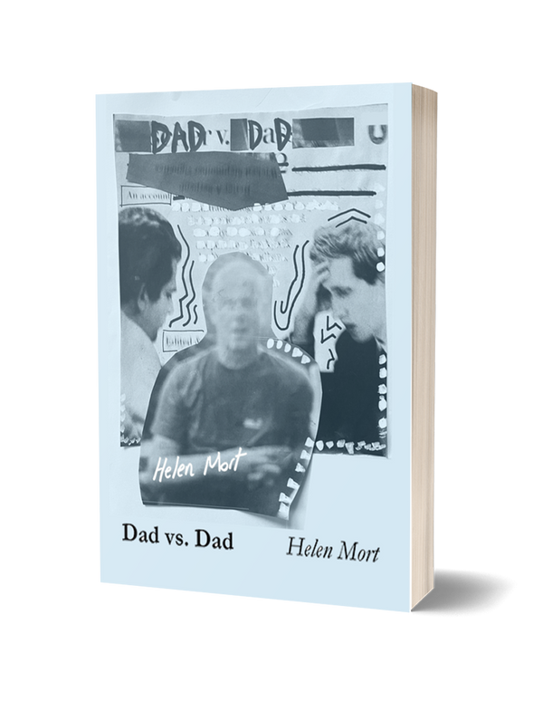 Dad Vs. Dad by Helen Mort