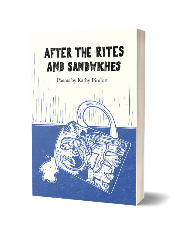 After the Rites and Sandwiches by Kathy Pimlott PRE-ORDER