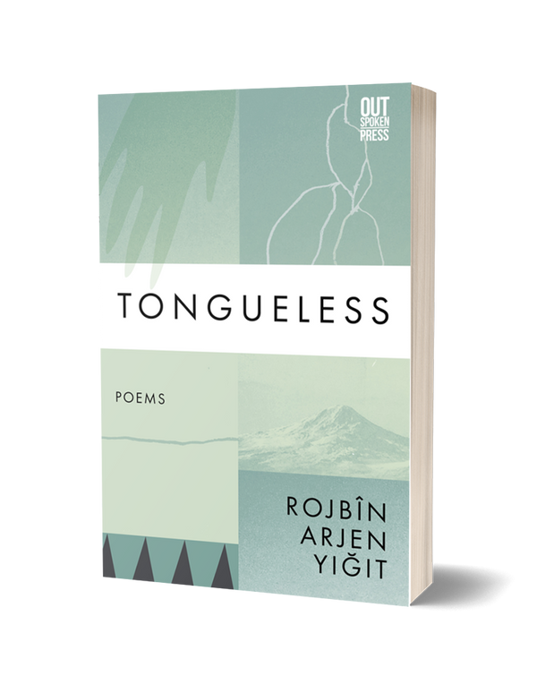 Tongueless by Rojbîn Arjen Yiğit