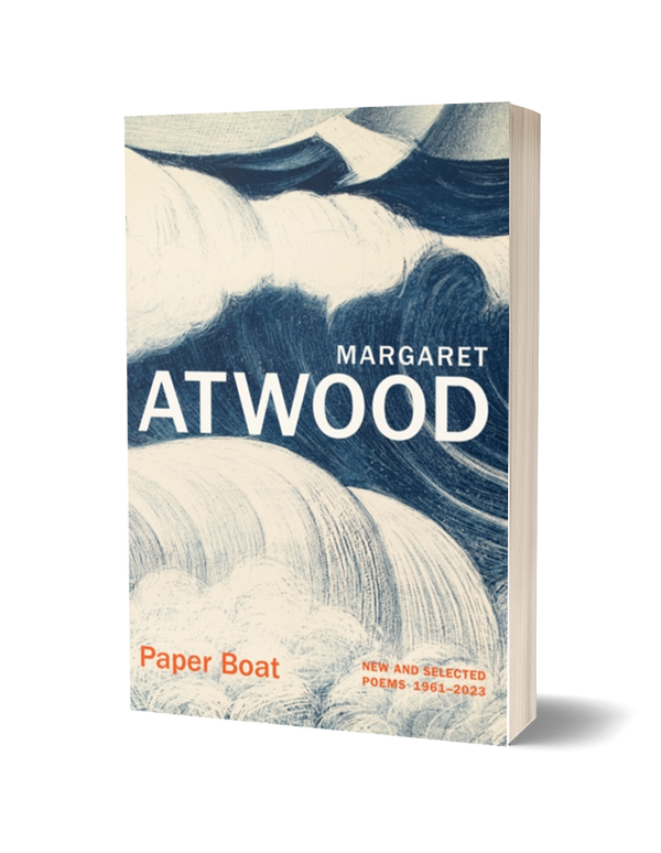 Paper Boat: New and Selected Poems by Margaret Atwood