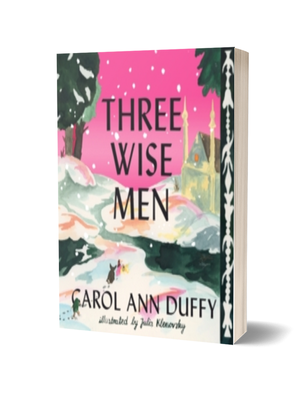 Three Wise Men by Carol Ann Duffy