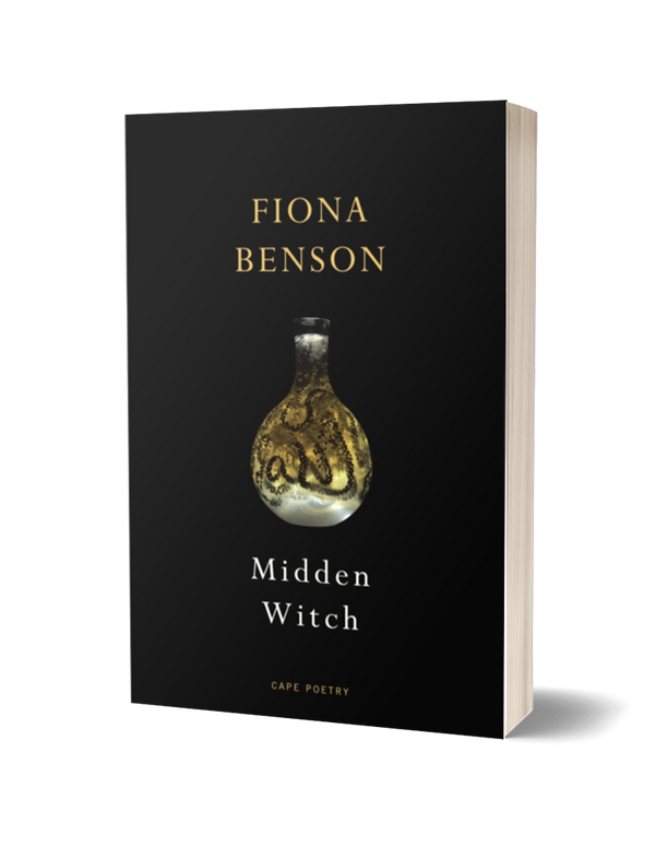 Midden Witch by Fiona Benson<br><b>Poetry Book Society Choice Summer 2025</b><br>PRE-ORDER