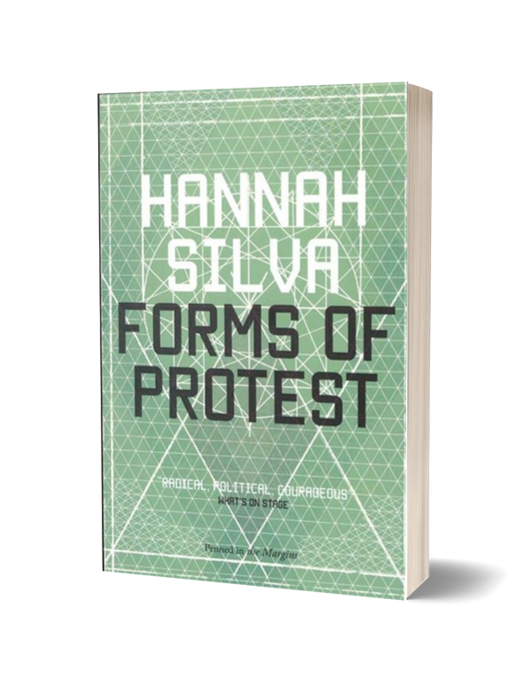 Forms of Protest by Hannah Silva