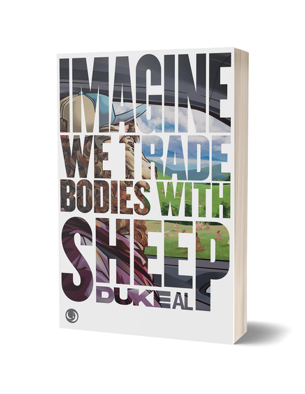 Imagine we trade bodies with sheep by Duke Al