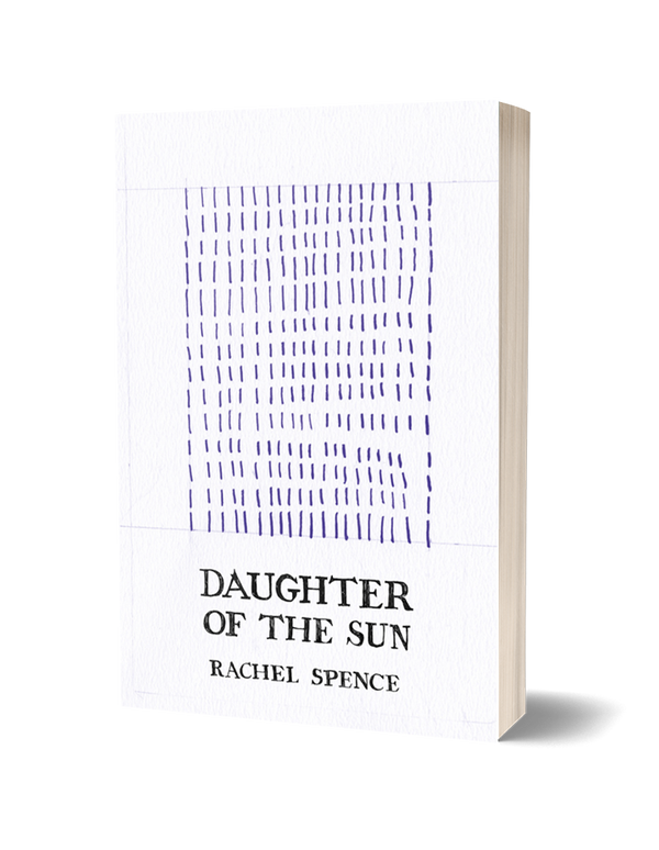 Daughter of the Sun by Rachel Spence