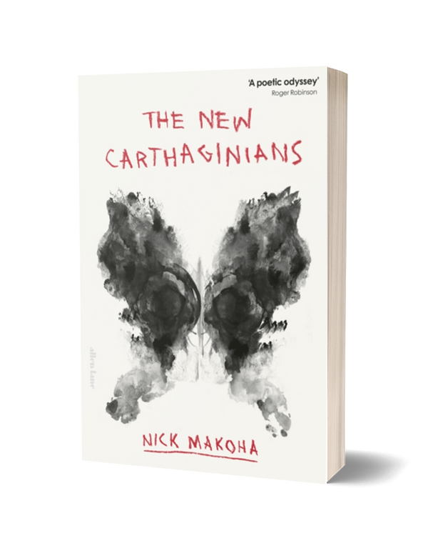 The New Carthaginians by Nick Makoha PRE-ORDER