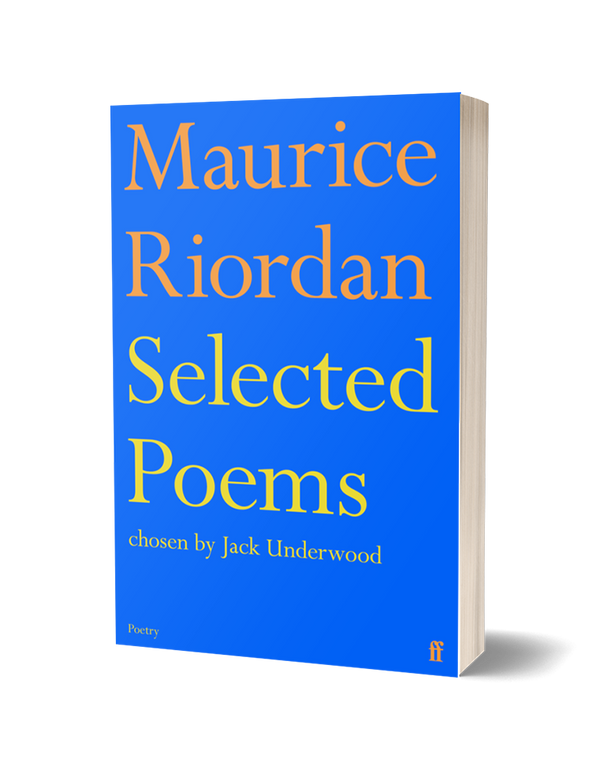 Selected Poems by Maurice Riordan PRE-ORDER