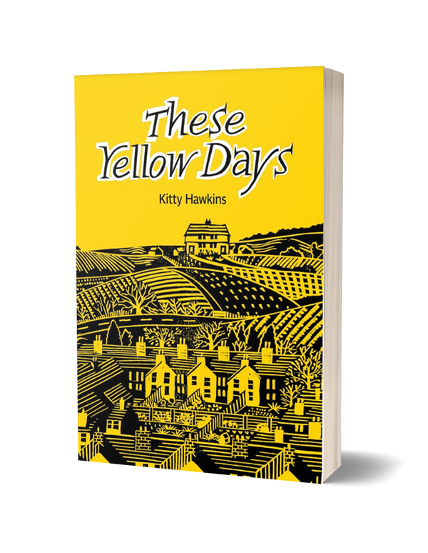 These yellow days by Kitty Hawkins PRE-ORDER