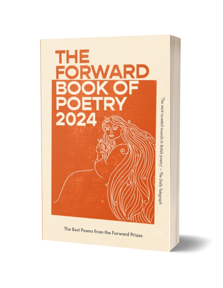 The Forward Book of Poetry 2024 The Poetry Book Society