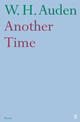 Another Time by W.H. Auden - The Poetry Book Society